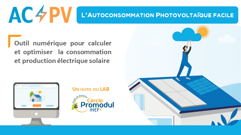 AC / PV Autoconsommation Photovoltaïque : un outil pour calculer et optimiser la consommation et production électrique solaire en maison individuelle