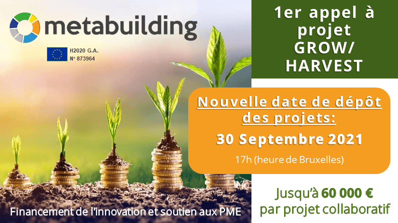 METABUILDING : L&rsquo;appel à projet GROW/HARVEST prolongé jusqu&rsquo;au 30 septembre !