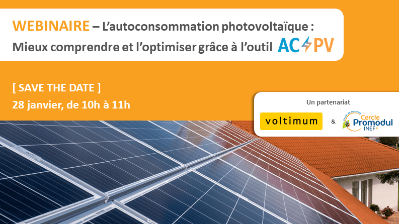 [ Webinaire ] – L&rsquo;autoconsommation photovoltaïque : mieux comprendre et l&rsquo;optimiser grâce à l’outil AC/PV