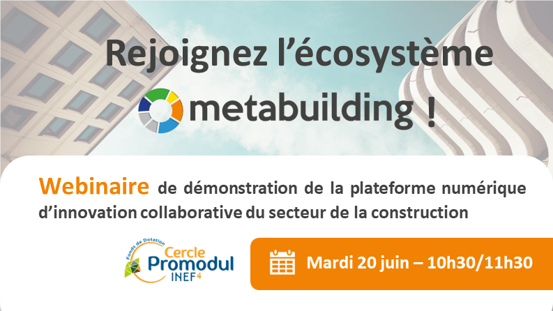 [ Webinaire ] Rejoignez l&rsquo;écosystème METABULDING ! Démonstration de la plateforme