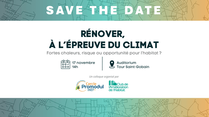 Colloque Promodul / CAH « Rénover à l&rsquo;épreuve du climat »